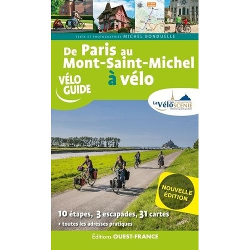 De Paris Au Mont-Saint-Michel À Vélo - Par La Véloscénie