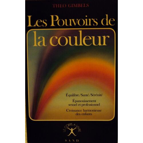 Les Pouvoirs De La Couleur