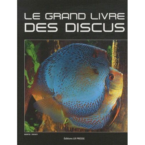 Le Grand Livre Des Discus