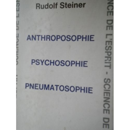 Anthroposophie, Psychosophie, Pneumatosophie