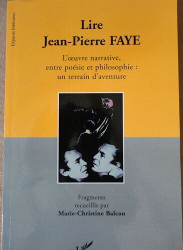 Lire Jean-Pierre Faye - Un Terrain D'aventure