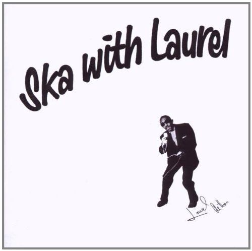 Ska With Laurel