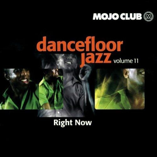Mojo Club Vol.11-Right Now