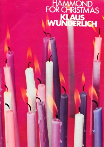 Hammond For Christmas : Every Year Christ Is Born,  Father Christmas Will Come Tomorrow, Morgen, Kinder Wird's Was Geben,  Let Us  Be Merry  And Gay, Softlyfalls The Snowk, Ave Maria, Es Ist Ein Ros'