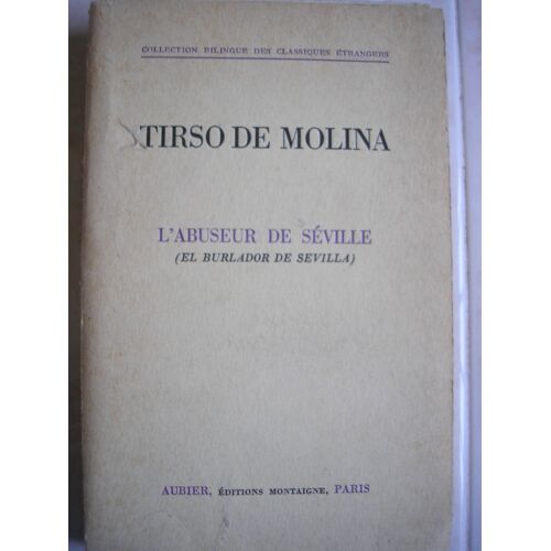 L' Abuseur De Séville (El Burlador De Sevilla)