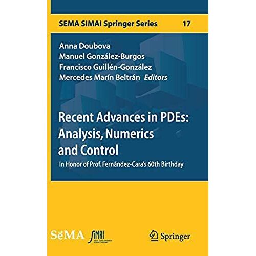 Recent Advances In Pdes: Analysis, Numerics And Control