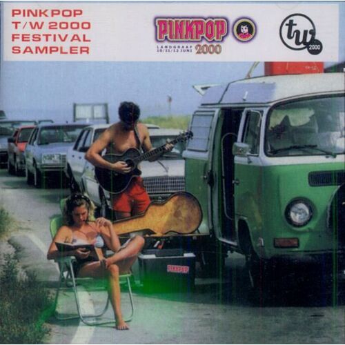 Muse / Nithin Sawhney / Luke Slater / Moby / Soulwax ..."Pinkpop & T/W 2000 Festival Sampler"