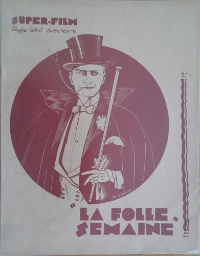 La Folle Semaine - Film Allemand 1927 Rudolf Walther-Fein Avec Harry Liedtke , Maria Paudler - Livret De Cinéma Originale 21x27 Cm - 12 Pages - Dossier De Presse - Illustration Dessin René Brantonne