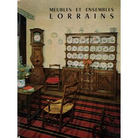 Meubles Et Ensembles Lorrains