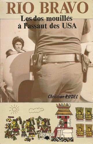 Rio Bravo Les Dos Mouilles A L'assaut Des Usa