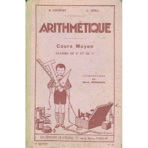 Arithmétique, Cours Moyen, Classe De 8ème Et De 7ème.