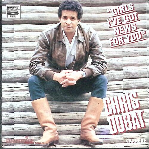 Chris Dobat - "Girls" I've Got News For You - 1983