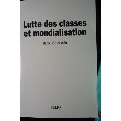 La Lutte Des Classes Et Mondialisation