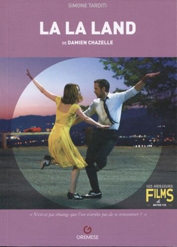 La La Land De Damien Chazelle