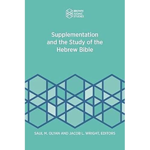 Supplementation And The Study Of The Hebrew Bible