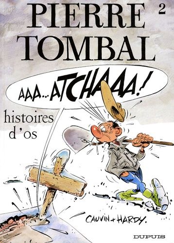 Pierre Tombal Tome 2 - Histoire D'os