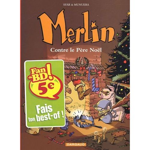 Merlin Tome 2 - Merlin Contre Le Père Noël - Fan De Bd !