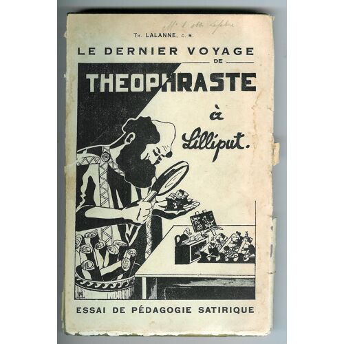 Le Dernier Voyage De Théophraste À Lilliput
