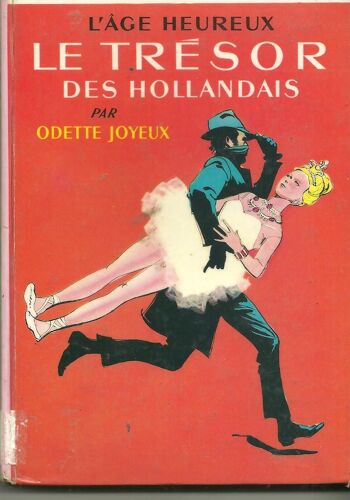 Le Trésor Des Hollandais