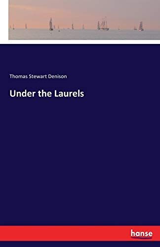 Under The Laurels