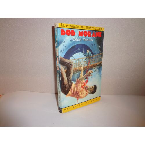Bob Morane En Poche  Lefrancq Editeur  N° 45 La Revanche De L'ombre Jaune