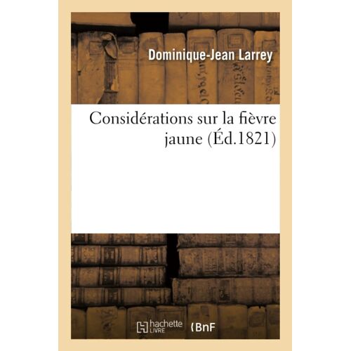 Considérations Sur La Fièvre Jaune