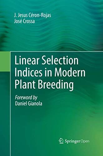 Linear Selection Indices In Modern Plant Breeding
