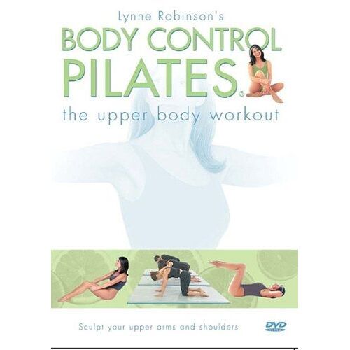 Body Control Pilates - The Upper Body Workout