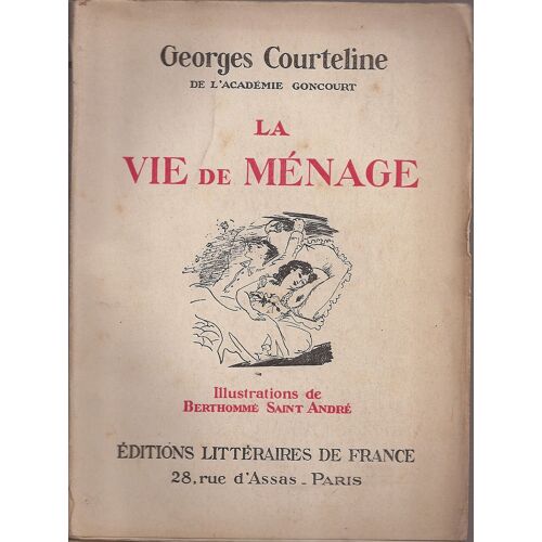 La Vie De Ménage. Illustrations De Berthommé Saint André
