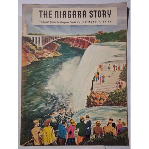 The Niagara Story - Pictorial Guide To Niagara Falls