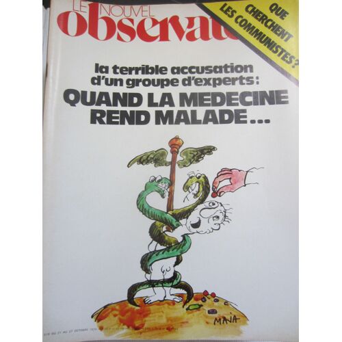 Le Nouvel Observateur 519 La Terrible Accusation D'experts : Quand La Médecine Rend Malade