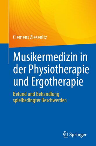 Musikermedizin In Der Physiotherapie Und Ergotherapie