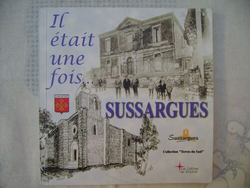 Il Était Une Fois Sussargues