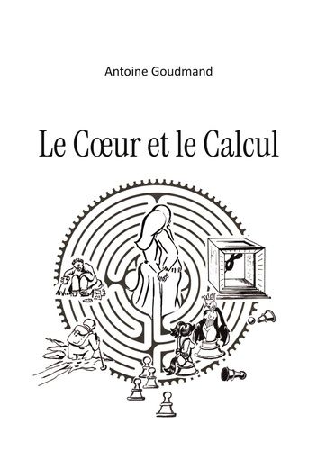 Le Coeur Et Le Calcul