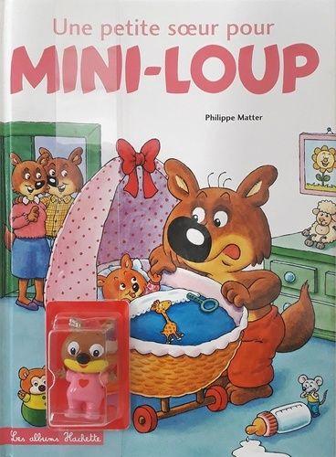 Mini-Loup - Tome 1 - Une Petite Soeur Pour Mini-Loup - Avec 1 Figurine Dilou