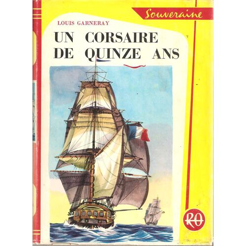 Un Corsaire De Quinze Ans