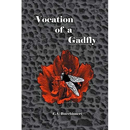 Vocation Of A Gadfly