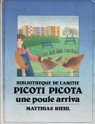 Picoti, Picota, Une Poule Arriva