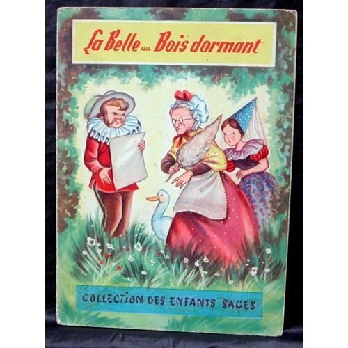 La Belle Au Bois Dormant Collection Des Enfants Sages N° 324