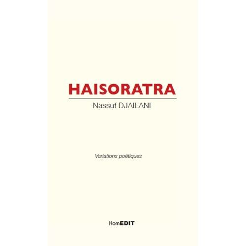 Haisoratra - Variations Poétiques