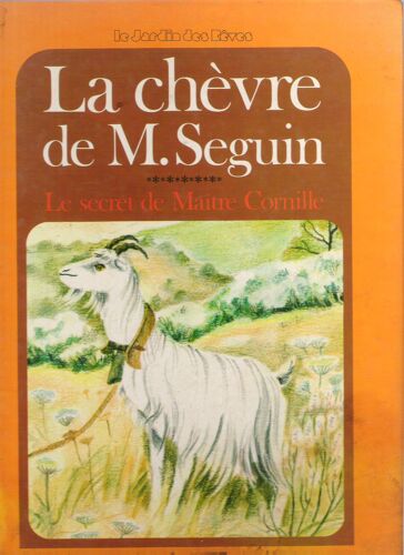La Chevre De M. Seguin - Le Secret De Maitre Cornille