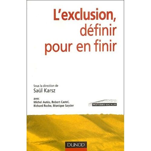 L'exclusion, Définir Pour En Finir