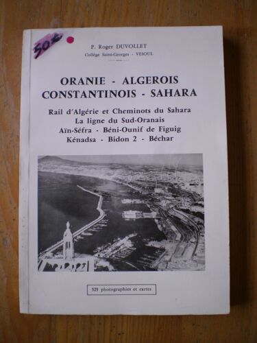 Oranie, Algerois, Constantinois, Sahara