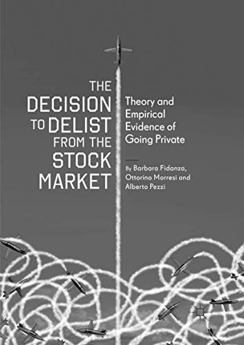 The Decision To Delist From The Stock Market