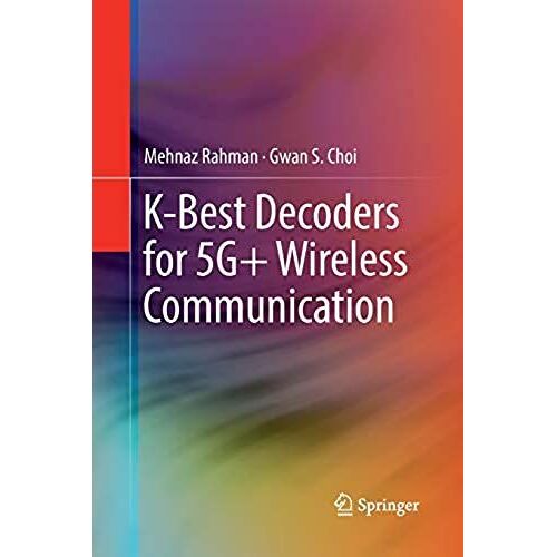 K-Best Decoders For 5g+ Wireless Communication