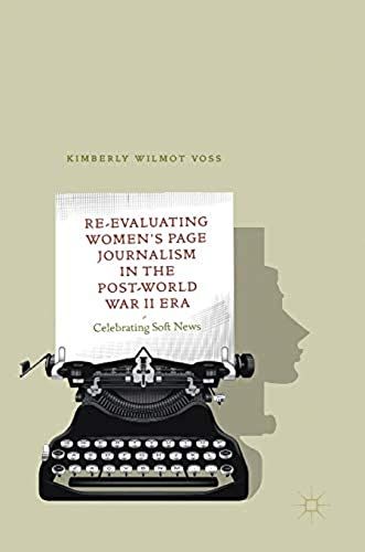 Re-Evaluating Women's Page Journalism In The Post-World War Ii Era