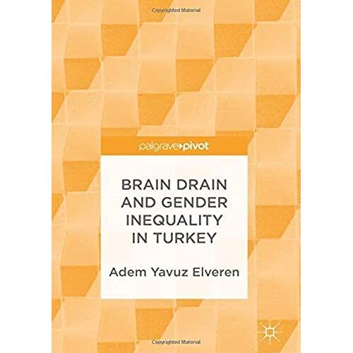 Brain Drain And Gender Inequality In Turkey