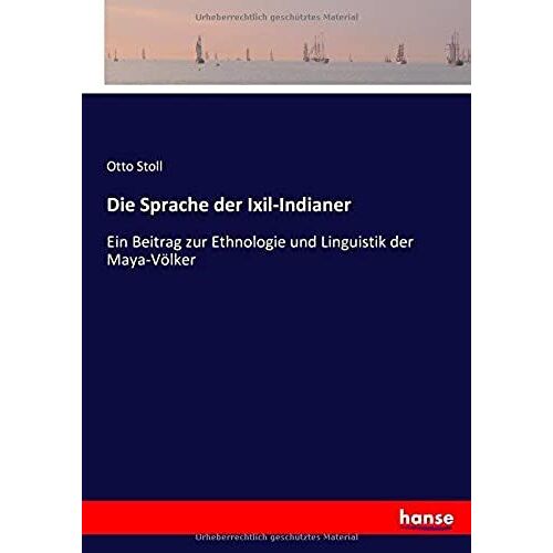 Die Sprache Der Ixil-Indianer