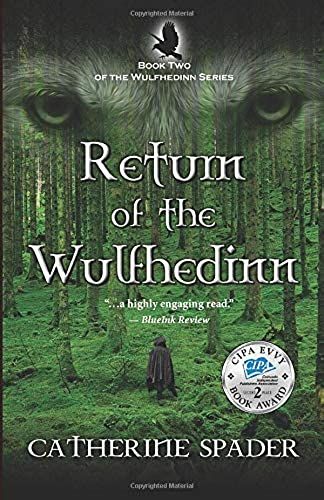 Return Of The Wulfhedinn: Book Two Of The Wulfhedinn Series