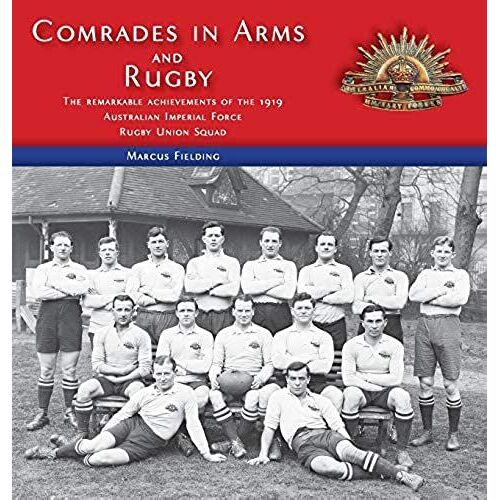 Comrades In Arms And Rugby